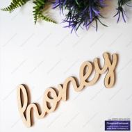 	 Слово 'honey' из дерева